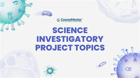 110+ Best Science Investigatory Project Topics: Dive into Science.